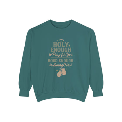 Sweatshirt - Holy, But Hood Unisex Garment-Dyed Pullover - The Bougie Pumpkin Boutique