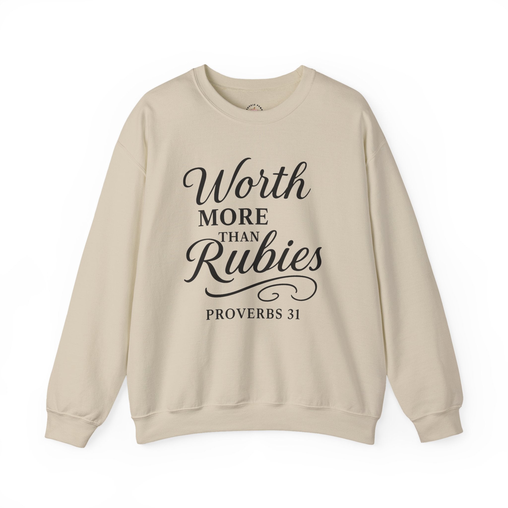 The "Priceless" Proverbs 31 - Worth More Than Rubies Crewneck Sweatshirt