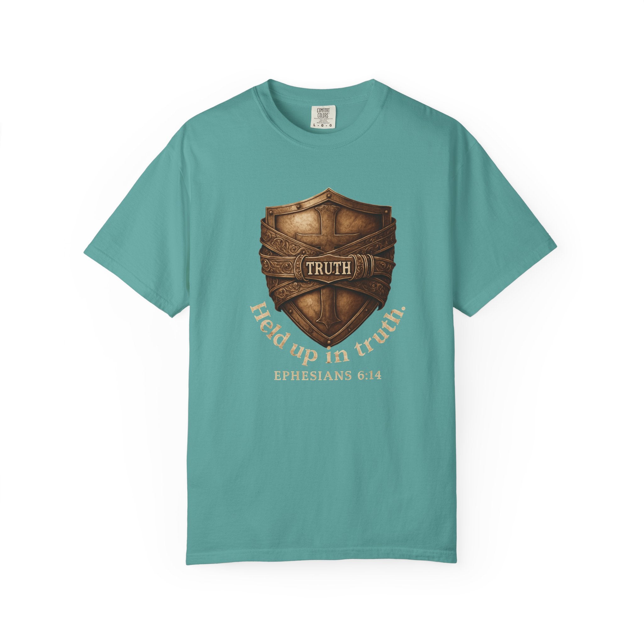 Truth Shield T-Shirt — "Held Up in Truth" Christian Faith Tee (Ephesians 6:14)