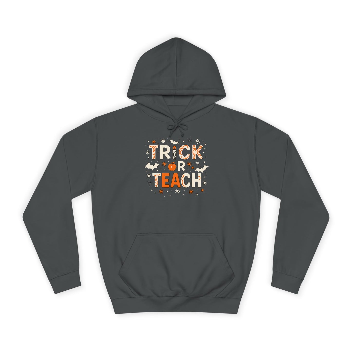 Trick or Teach College Hoodie