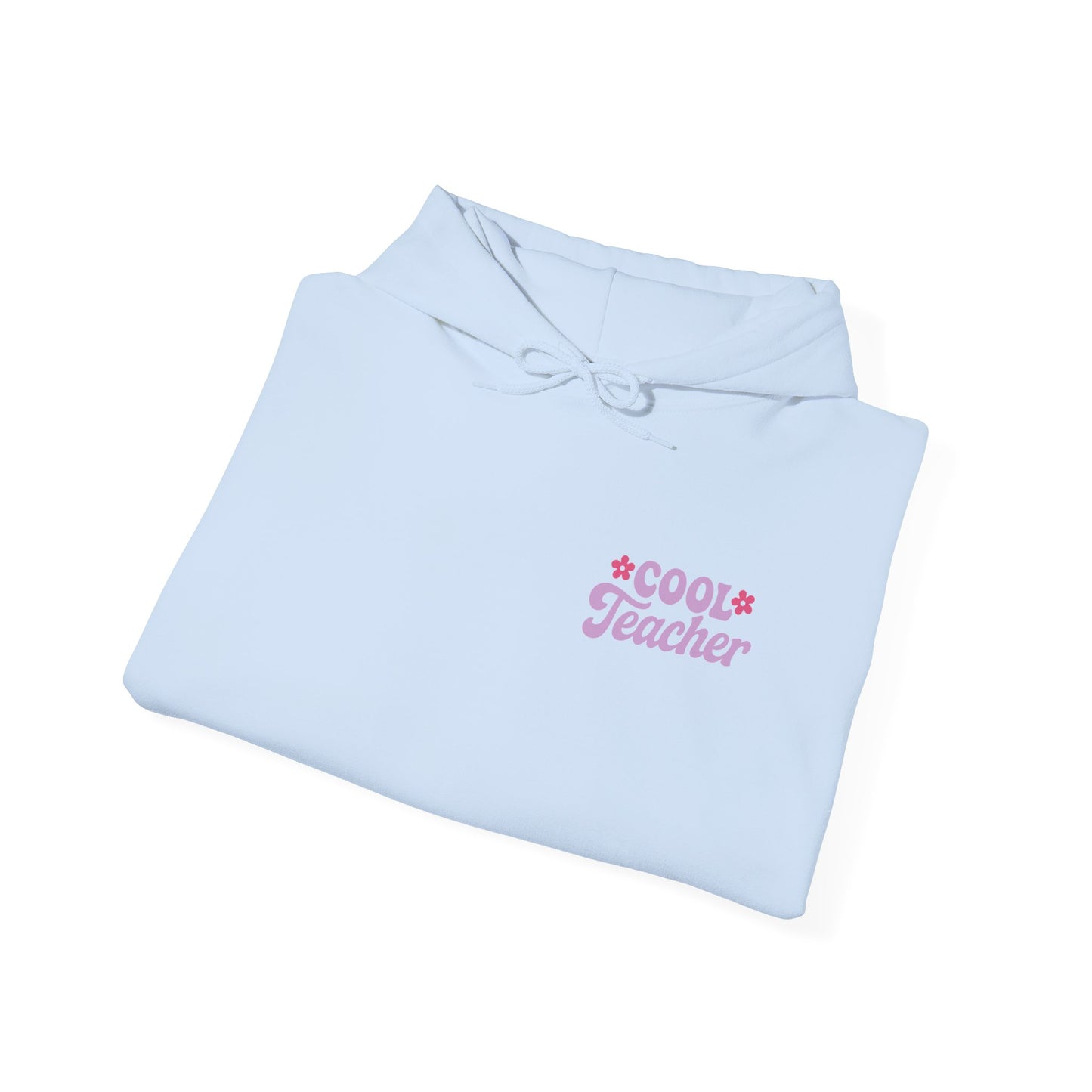 Cool Teacher Hooded Sweatshirt, Teacher Gift, Unisex Hoodie, Classroom Apparel, Back to School, Teacher Appreciation