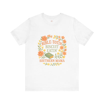 Southern Mama Biblical Tee, Fun Southern T-Shirt, Cute Gift for Moms, Bible Lovers, Casual Everyday Wear - The Bougie Pumpkin Boutique