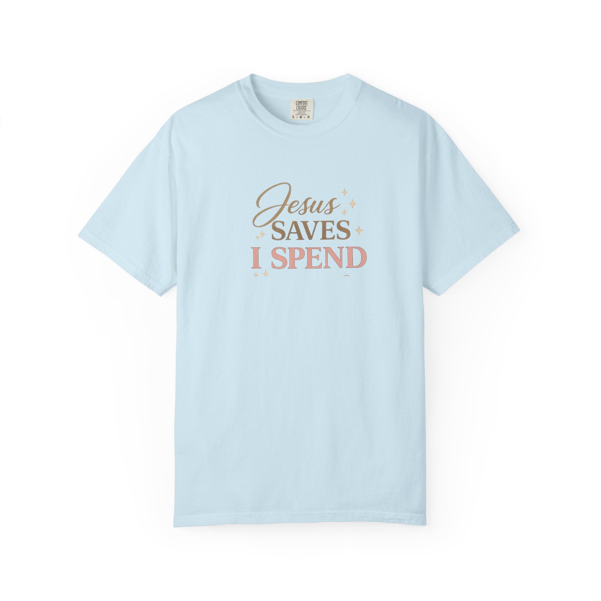 Jesus Saves I Spend | Christian Humor Graphic Tee