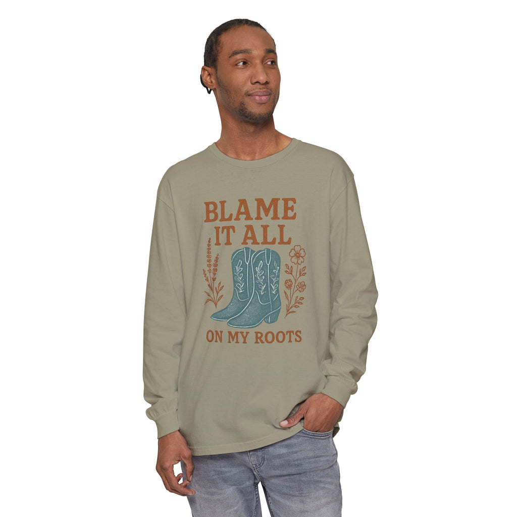 Blame It All on My Roots Shirt | Western Country Long Sleeve – The Bougie Pumpkin Boutique