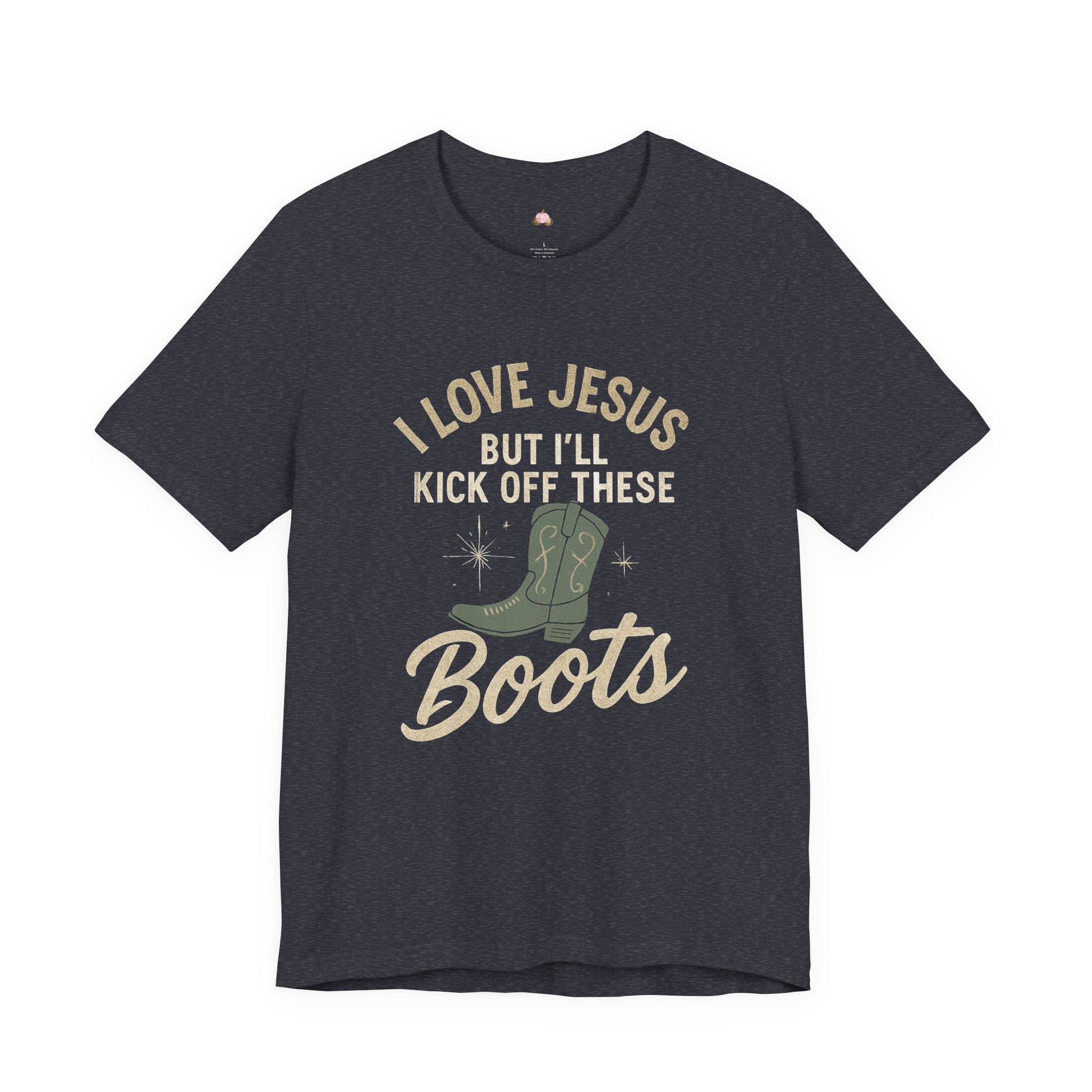 I Love Jesus But I’ll Kick Off These Boots Tee | Bougie Pumpkin Boutique - The Bougie Pumpkin Boutique