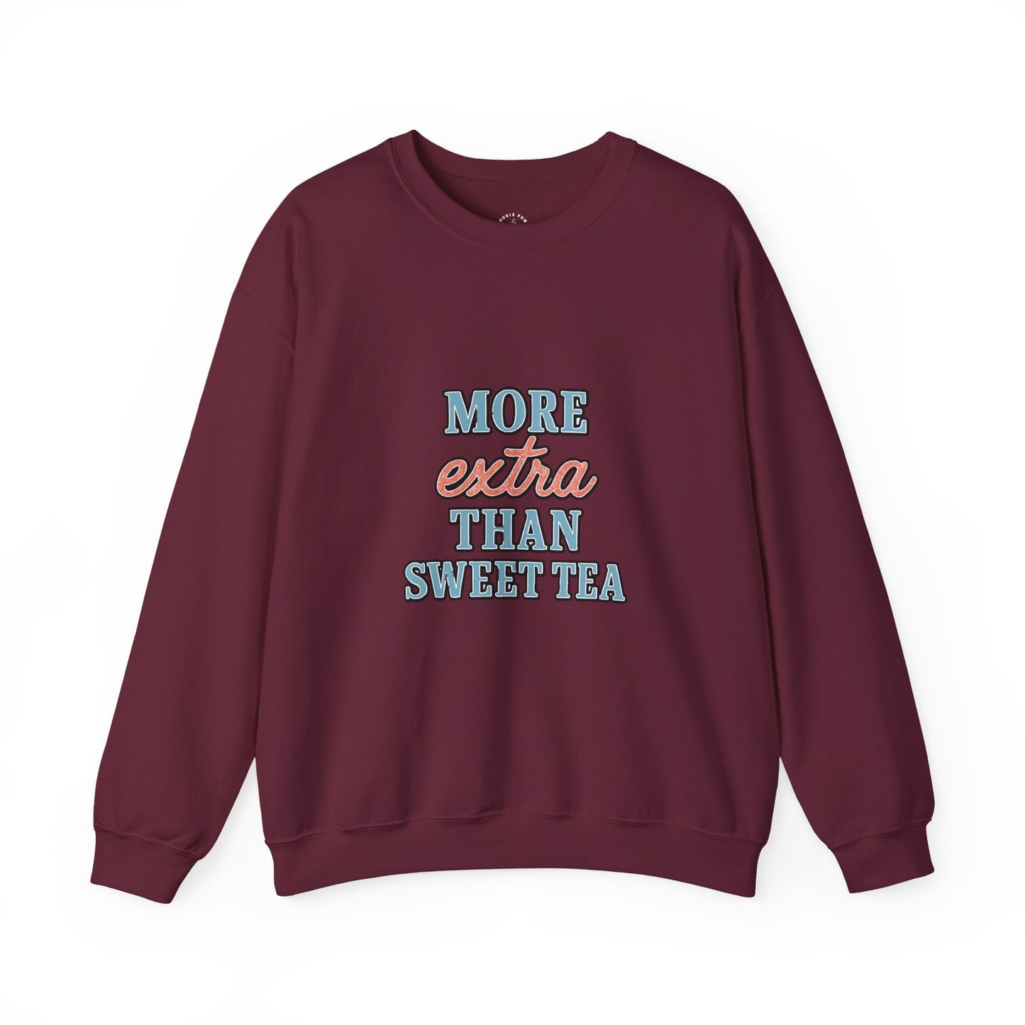 Crewneck Sweatshirt - More Extra Than Sweet Tea