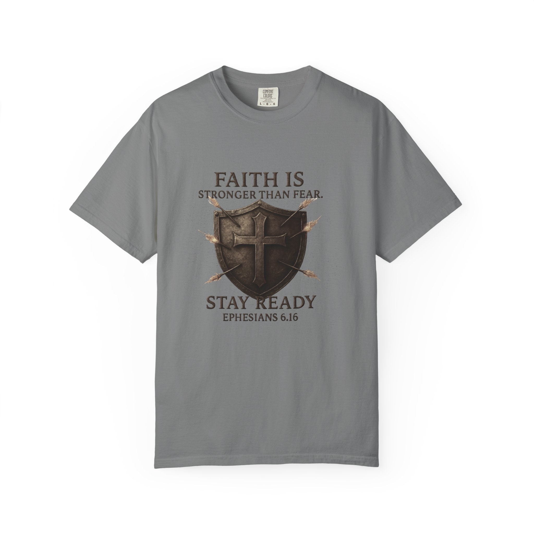 Faith Is Stronger Than Fear Shield T-Shirt — Stay Ready (Ephesians 6:16)