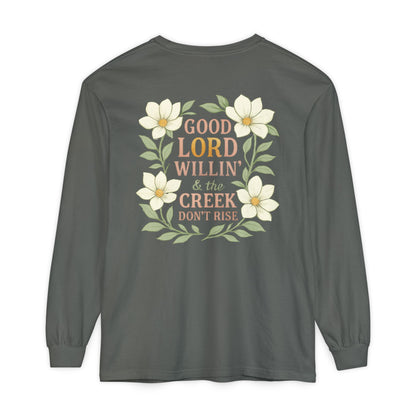 Long Sleeve T-Shirt - Good Lord Willing and the Creek Don't Rise Design - The Bougie Pumpkin Boutique