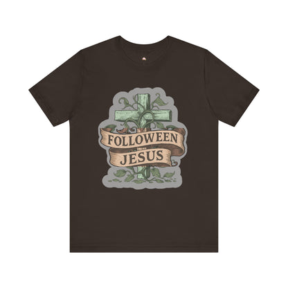 Halloween Faith Unisex Tee, Spiritual Shirt, Jesus Follow Shirt, Fall Apparel, Casual Halloween Outfit - The Bougie Pumpkin Boutique