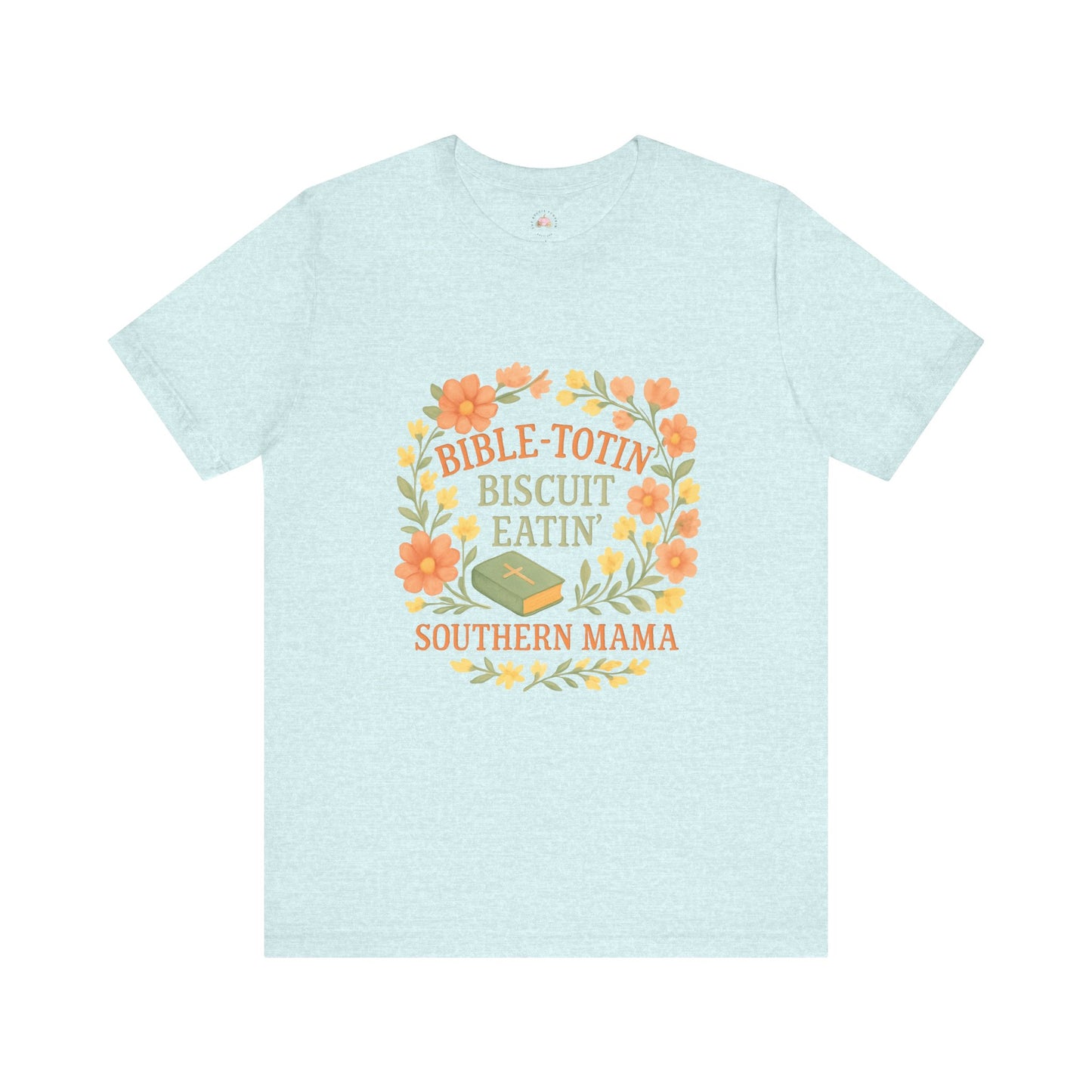 Southern Mama Biblical Tee, Fun Southern T-Shirt, Cute Gift for Moms, Bible Lovers, Casual Everyday Wear - The Bougie Pumpkin Boutique