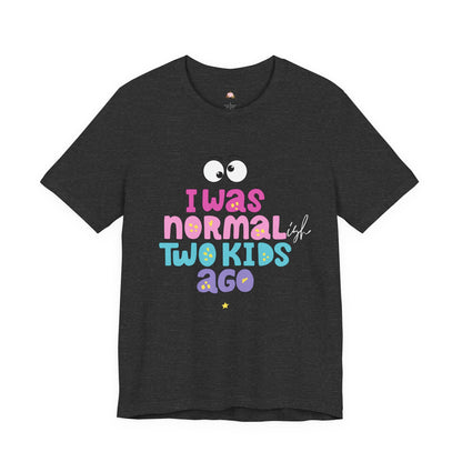 Unisex Jersey Short Sleeve Tee with 'I Was Normal Two Kids Ago' Design - Fun Parenthood Shirt, Gift for Moms and Dads, Casual Wear, [...]