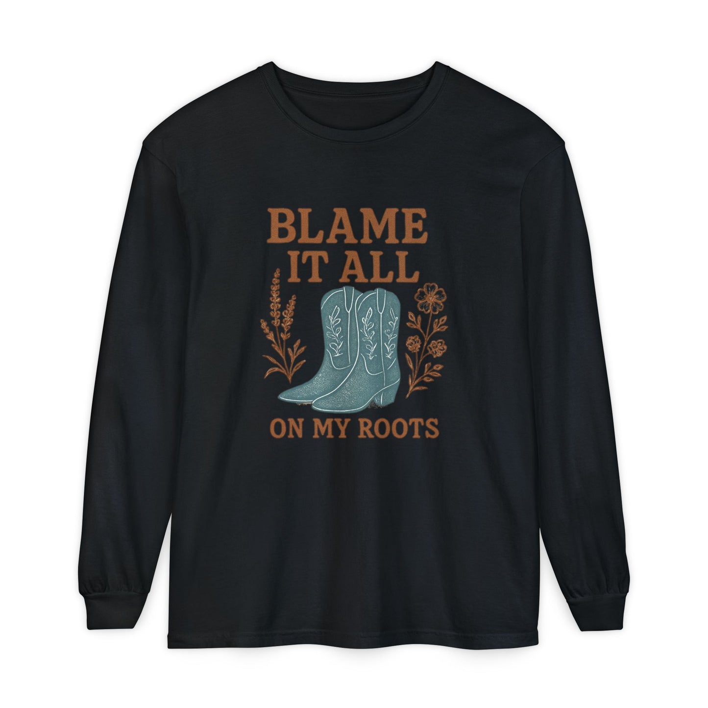 Blame It All On My Roots Graphic Sweatshirt | Southern Faith Boutique Apparel - The Bougie Pumpkin Boutique