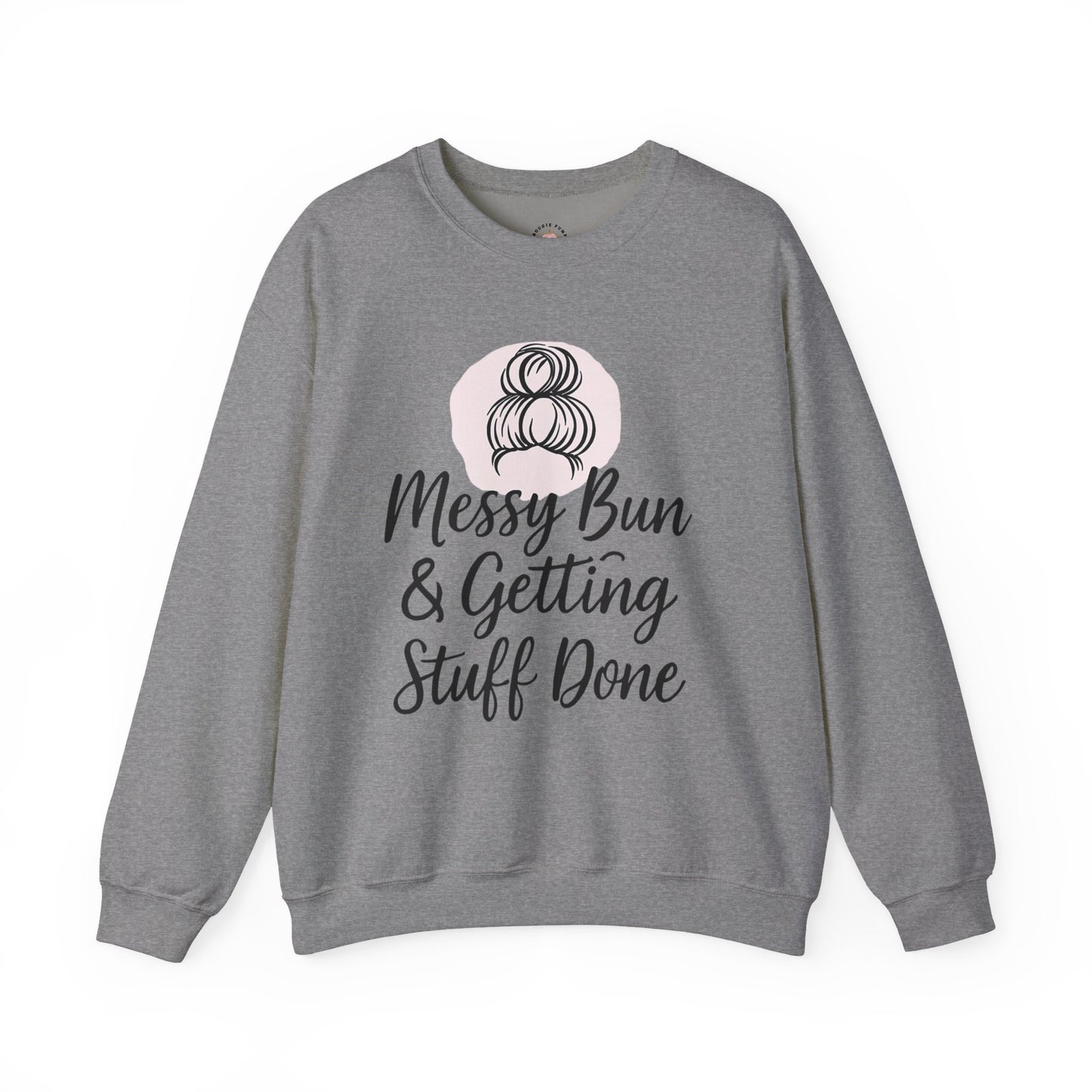 Messy Bun Crewneck Sweatshirt for Busy Moms and Teachers