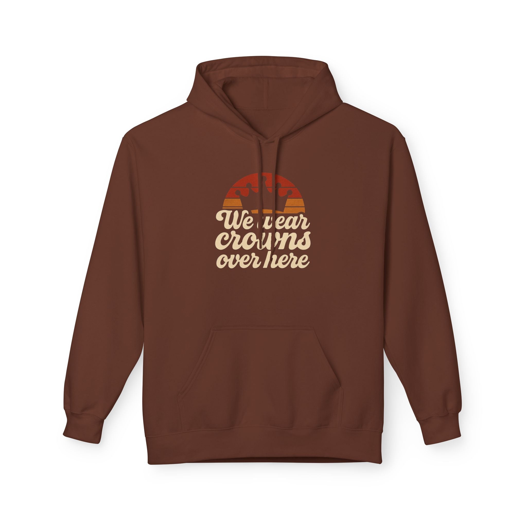 Hoodie — "We Wear Crowns Over Here" Retro Stripe Graphic Hoodie