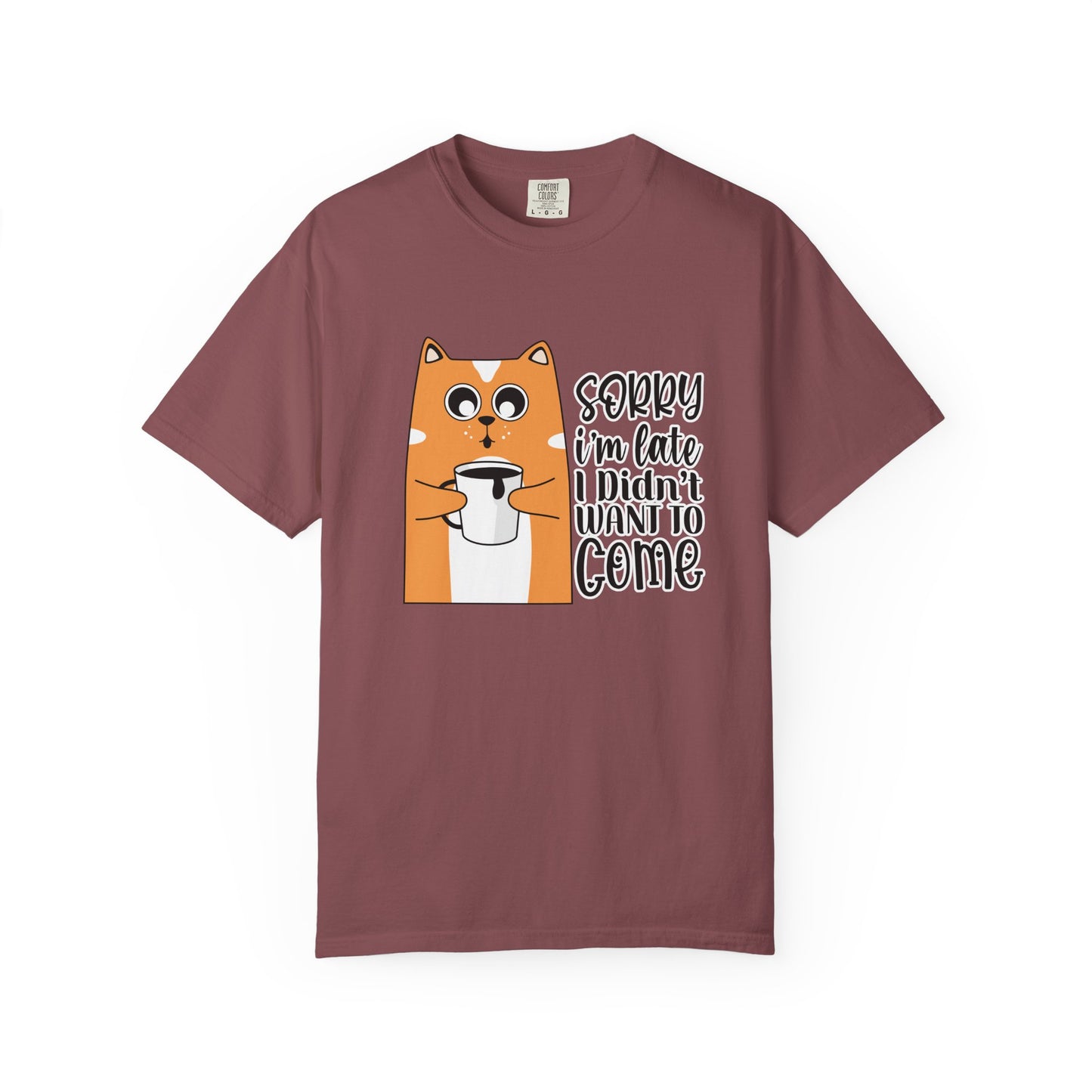 Funny Cat Unisex T-shirt - Sorry I am late