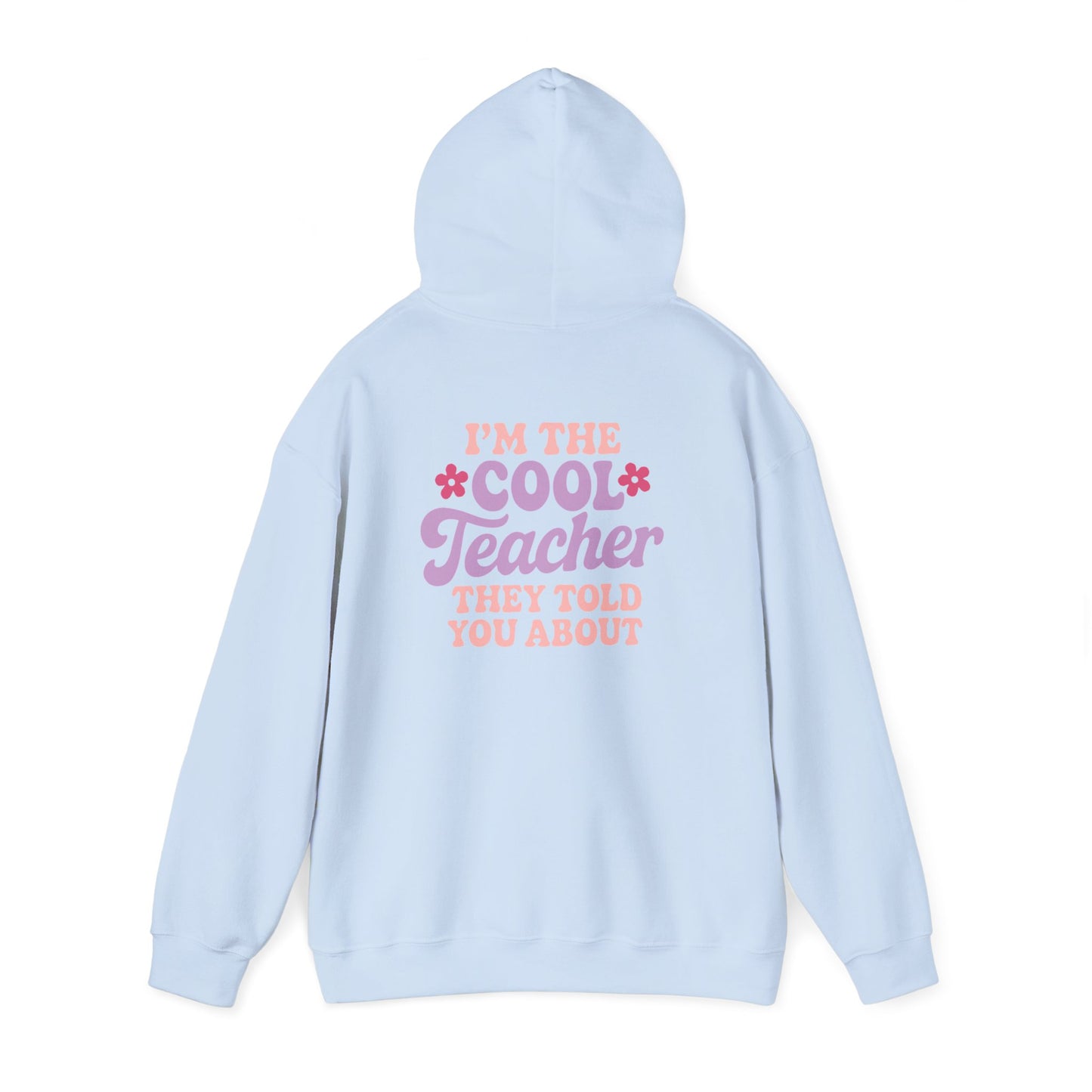Cool Teacher Hooded Sweatshirt, Teacher Gift, Unisex Hoodie, Classroom Apparel, Back to School, Teacher Appreciation