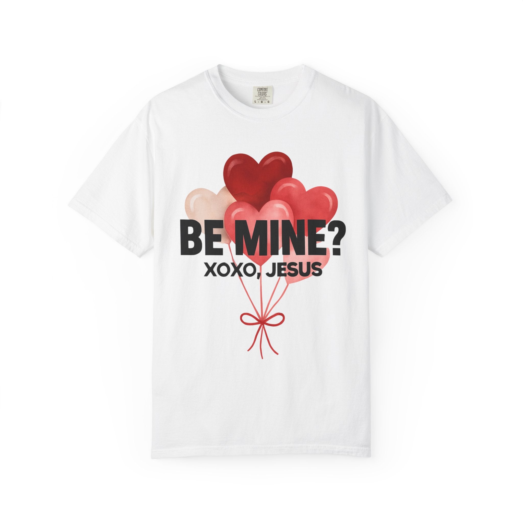 Be Mine? XOXO Jesus Heart Balloon T-Shirt