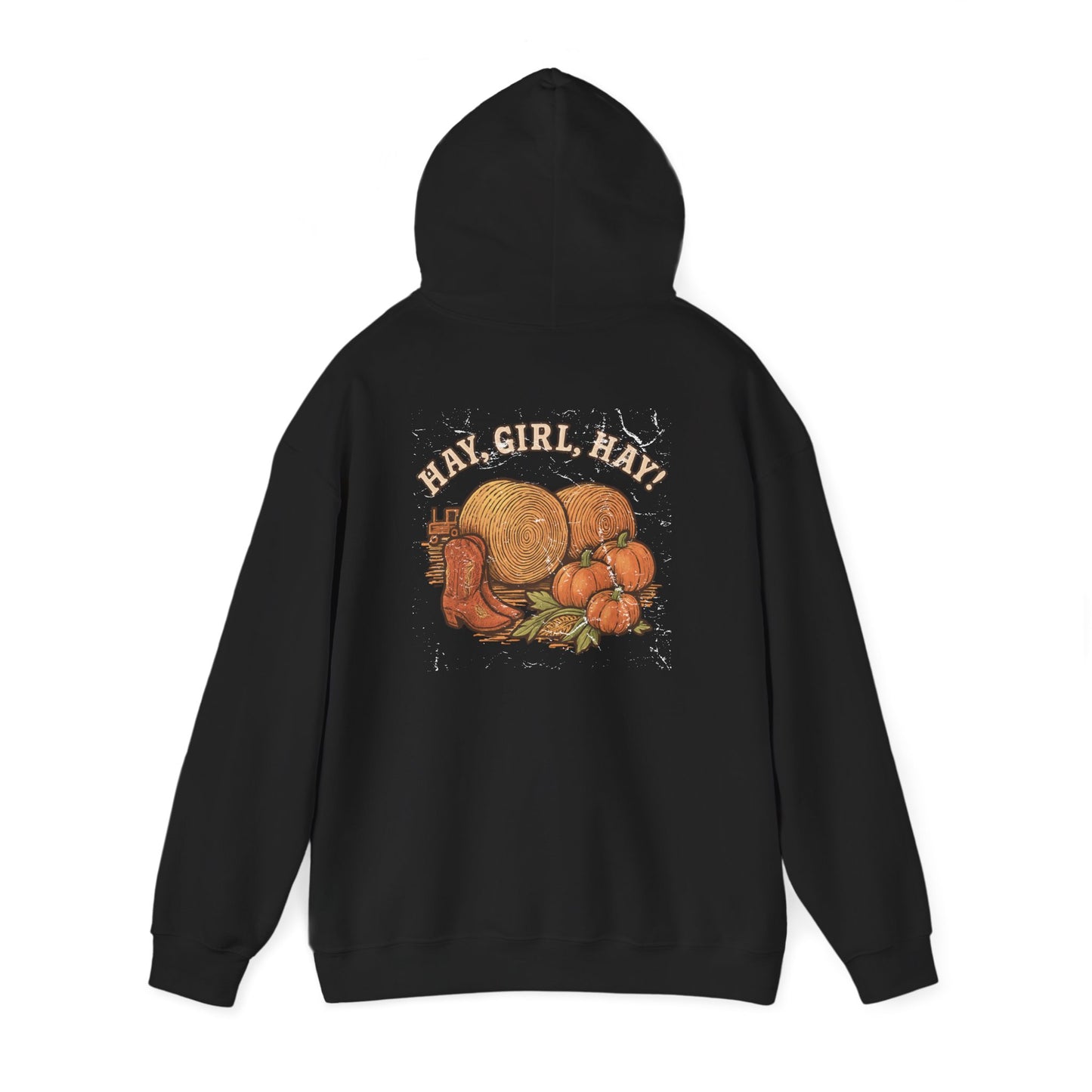 Hooded Sweatshirt - Hay, girl, hay - Cozy and Stylish Unisex Pullover - The Bougie Pumpkin Boutique
