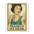 Frankly My Dear Retro Art Canvas
