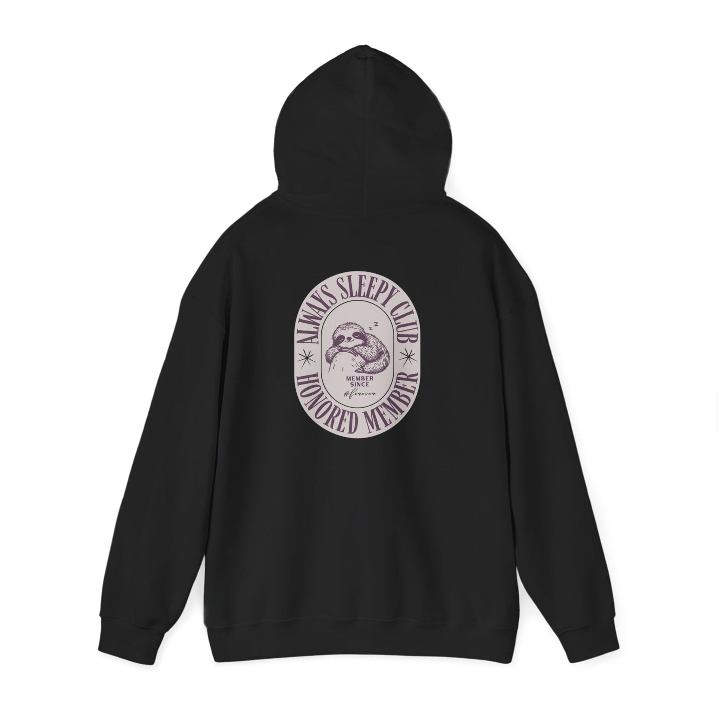 Always Sleepy Club Hoodie - Comfortable and Cozy Unisex Hooded Sweatshirt for Mamas and Teens