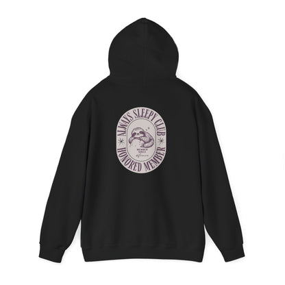 Always Sleepy Club Hoodie - Comfortable and Cozy Unisex Hooded Sweatshirt for Mamas and Teens