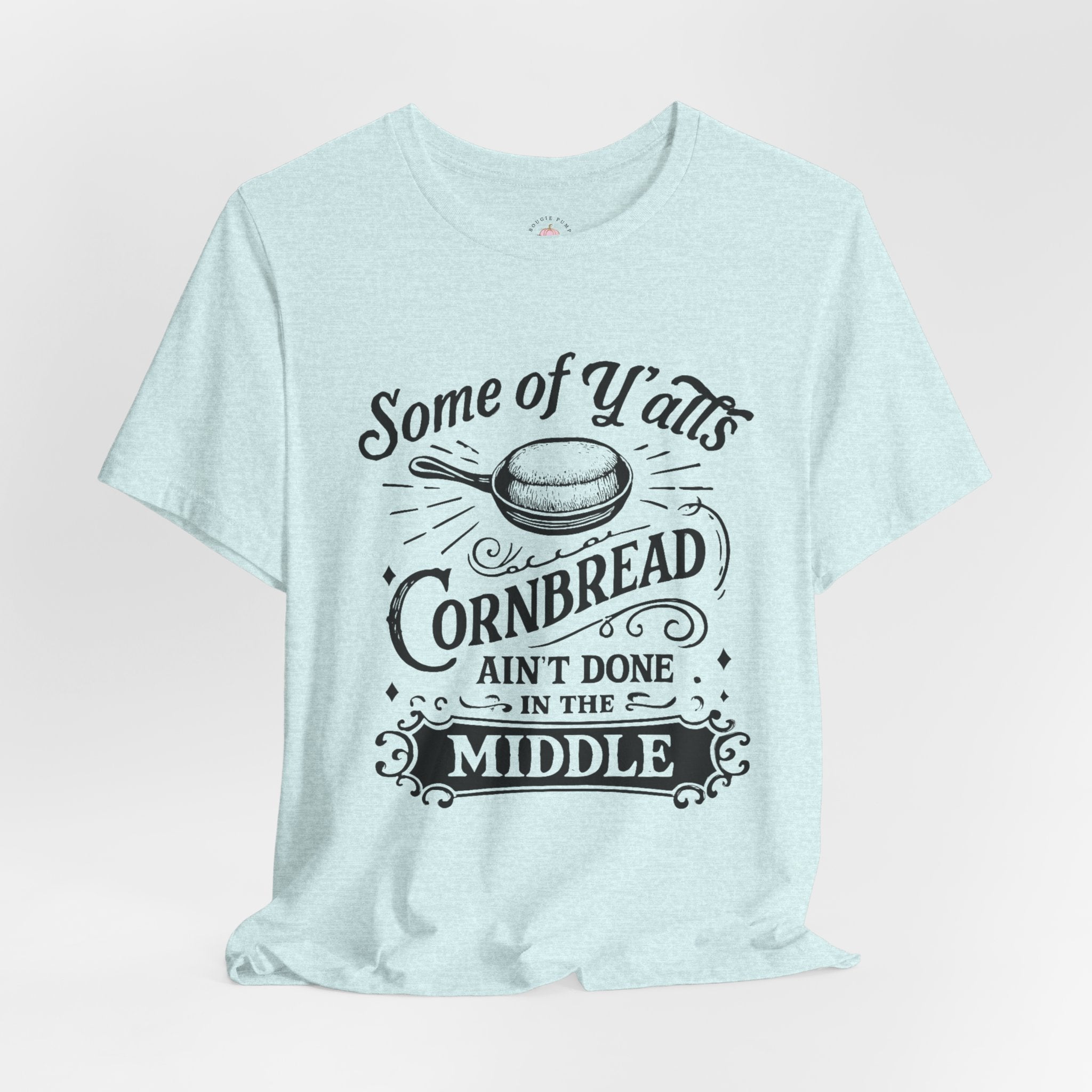 Cornbread Ain’t Done Tee | Southern Comfort T-Shirt | Funny Vintage Kitchen Shirt – Bougie Pumpkin Boutique