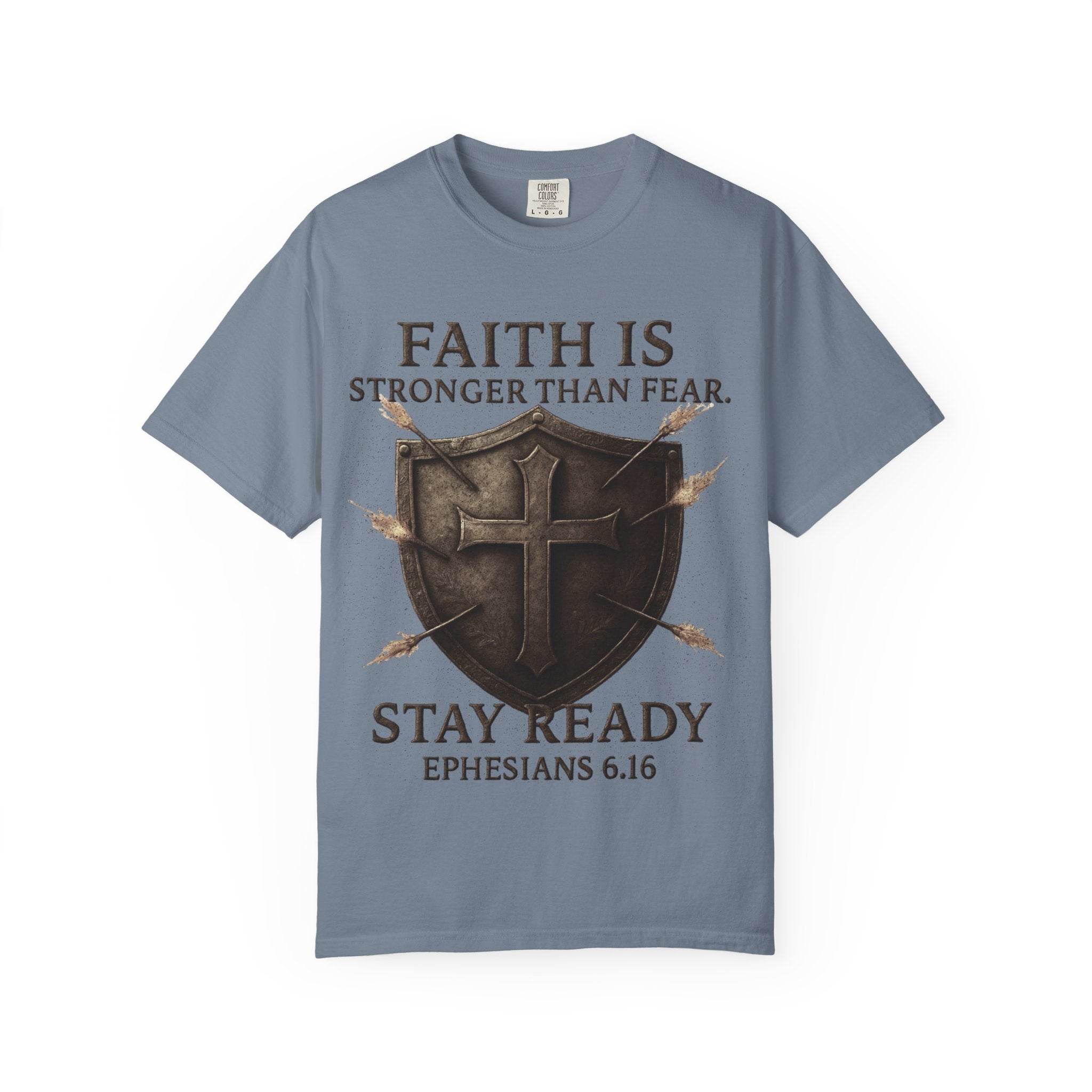 Faith Is Stronger Than Fear T-Shirt — 'Stay Ready' Ephesians 6:16 Christian Tee
