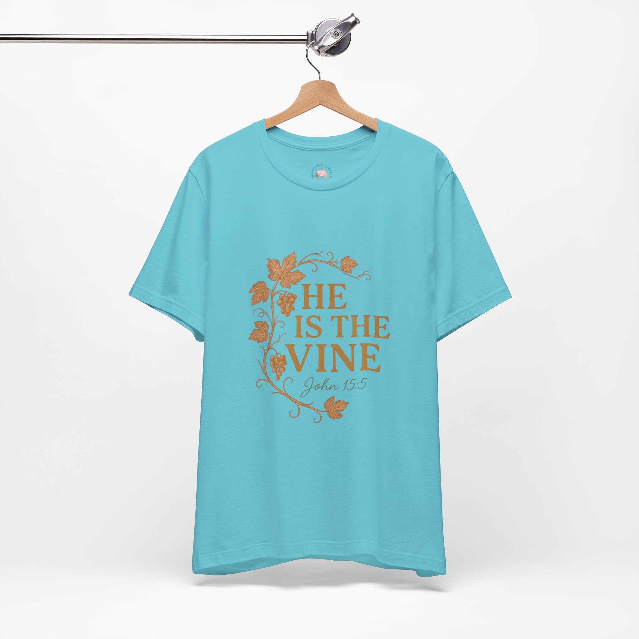 He Is The Vine T-Shirt | John 15:5 Christian Tee | Faith Scripture Shirt – Bougie Pumpkin Boutique