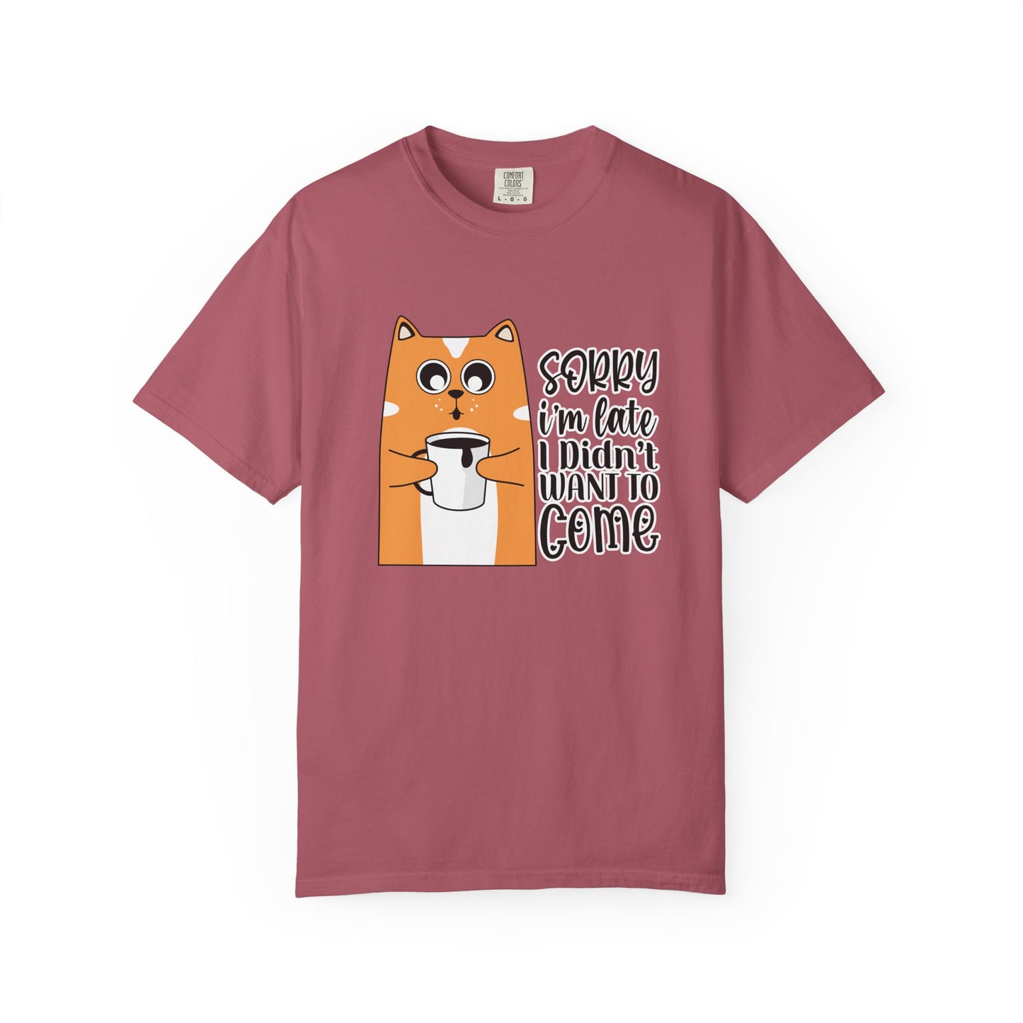 Funny Cat Unisex T-shirt - Sorry I am late
