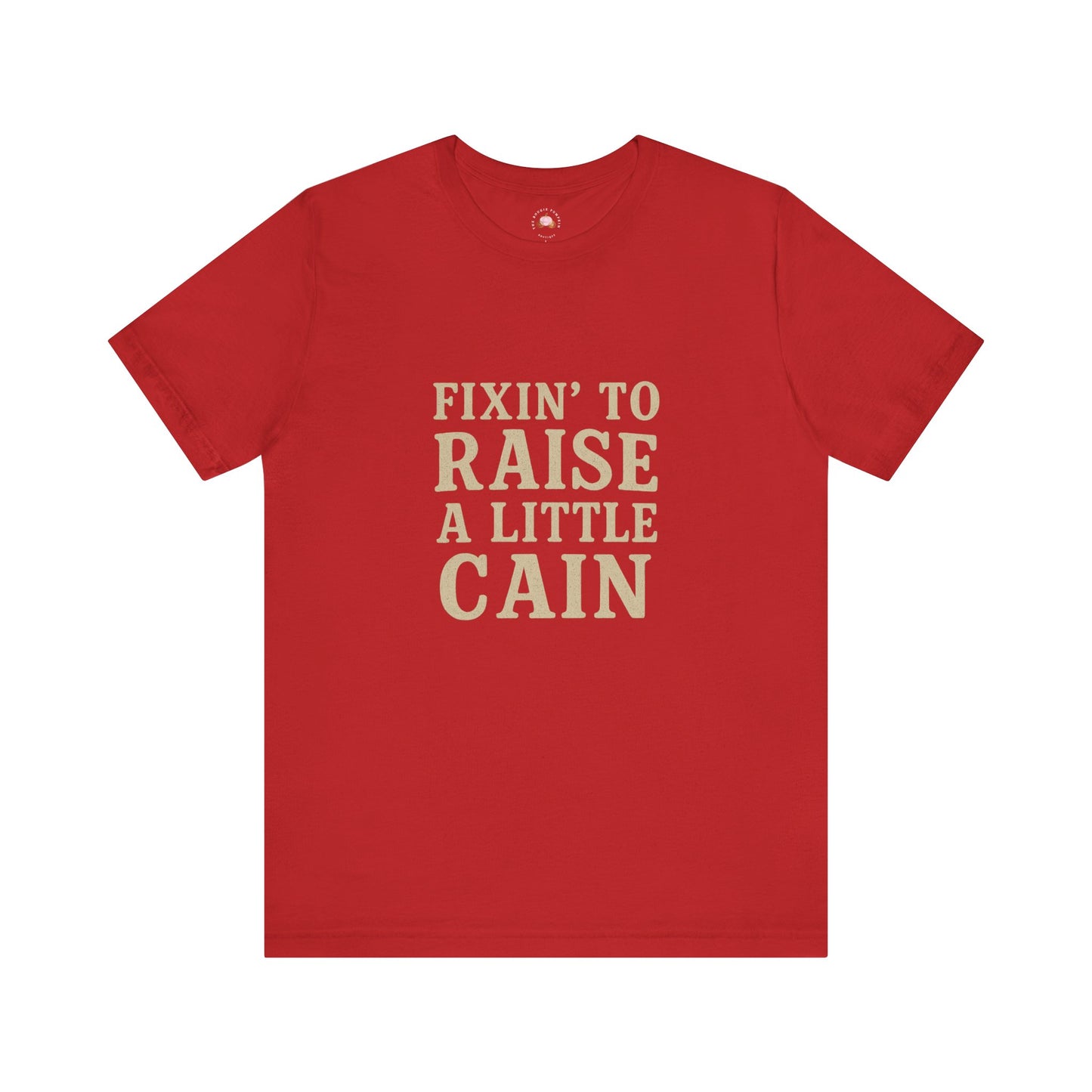Fixin’ to Raise a Little Cain Sweatshirt | Southern Sass Graphic Tee – Bougie Pumpkin Boutique - The Bougie Pumpkin Boutique