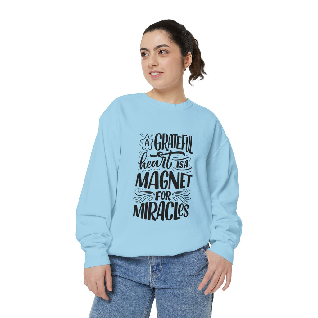 A Grateful Heart Is a Magnet for Miracles Sweatshirt | Inspirational Christian Crewneck | Faith & Gratitude Apparel – Bougie Pumpkin Boutique