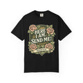 Here I Am, Send Me! T-Shirt — Isaiah 6:8 Floral Faith Tee