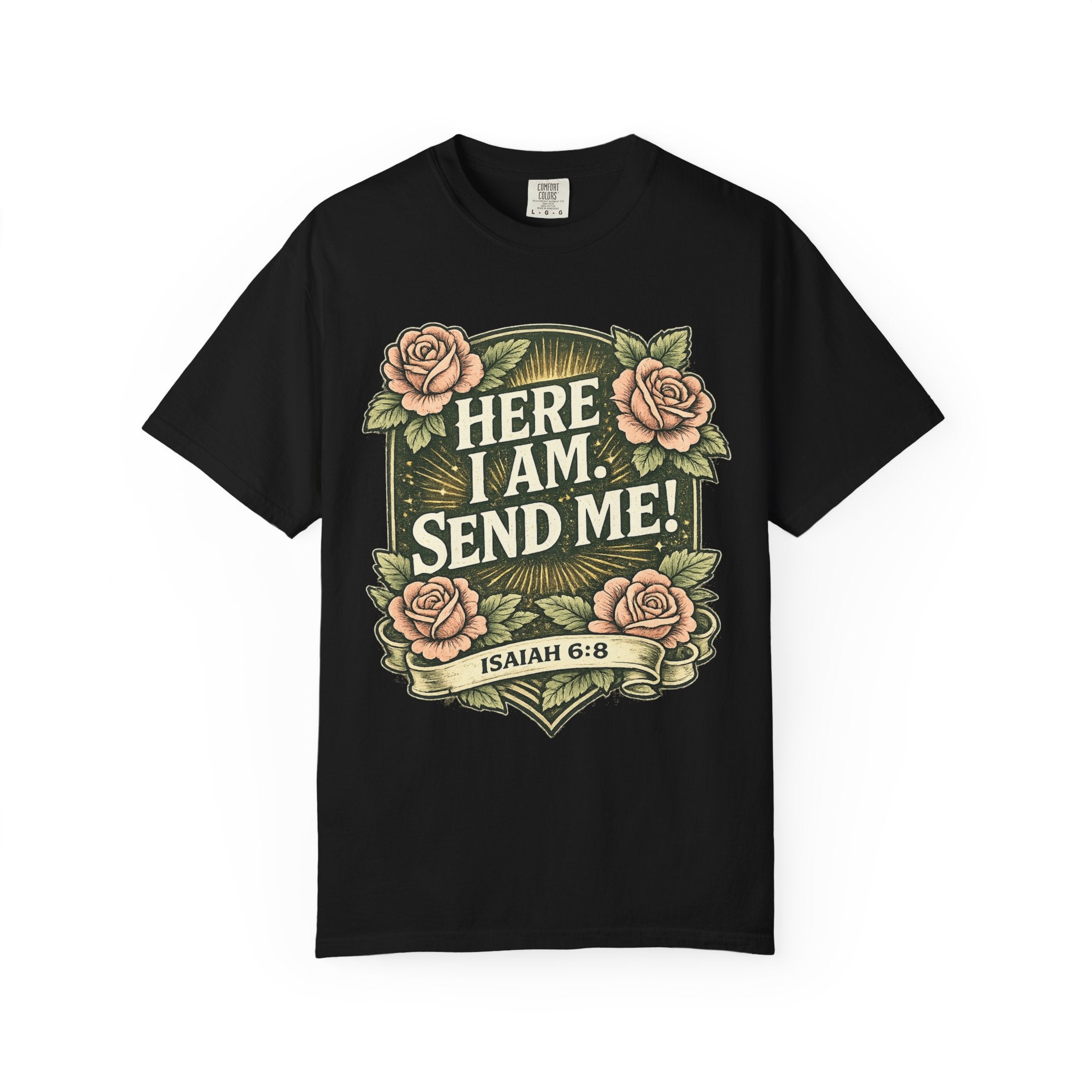 Here I Am, Send Me! T-Shirt — Isaiah 6:8 Floral Faith Tee