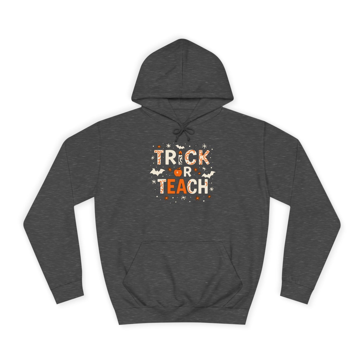 Trick or Teach College Hoodie