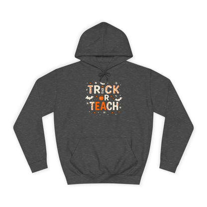 Trick or Teach College Hoodie