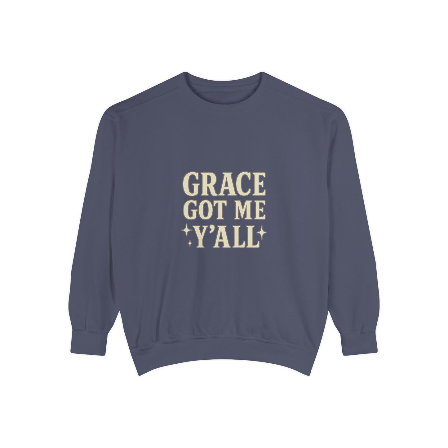 Grace Got Me Y’all Sweatshirt | Southern Faith Crewneck – Bougie Pumpkin Boutique - The Bougie Pumpkin Boutique