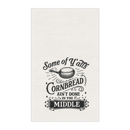 Southern Style Tea Towel – “Some of Y’all’s Cornbread Ain’t Done in the Middle” | Funny Kitchen Decor – The Bougie Pumpkin Boutique - The Bougie Pumpkin Boutique