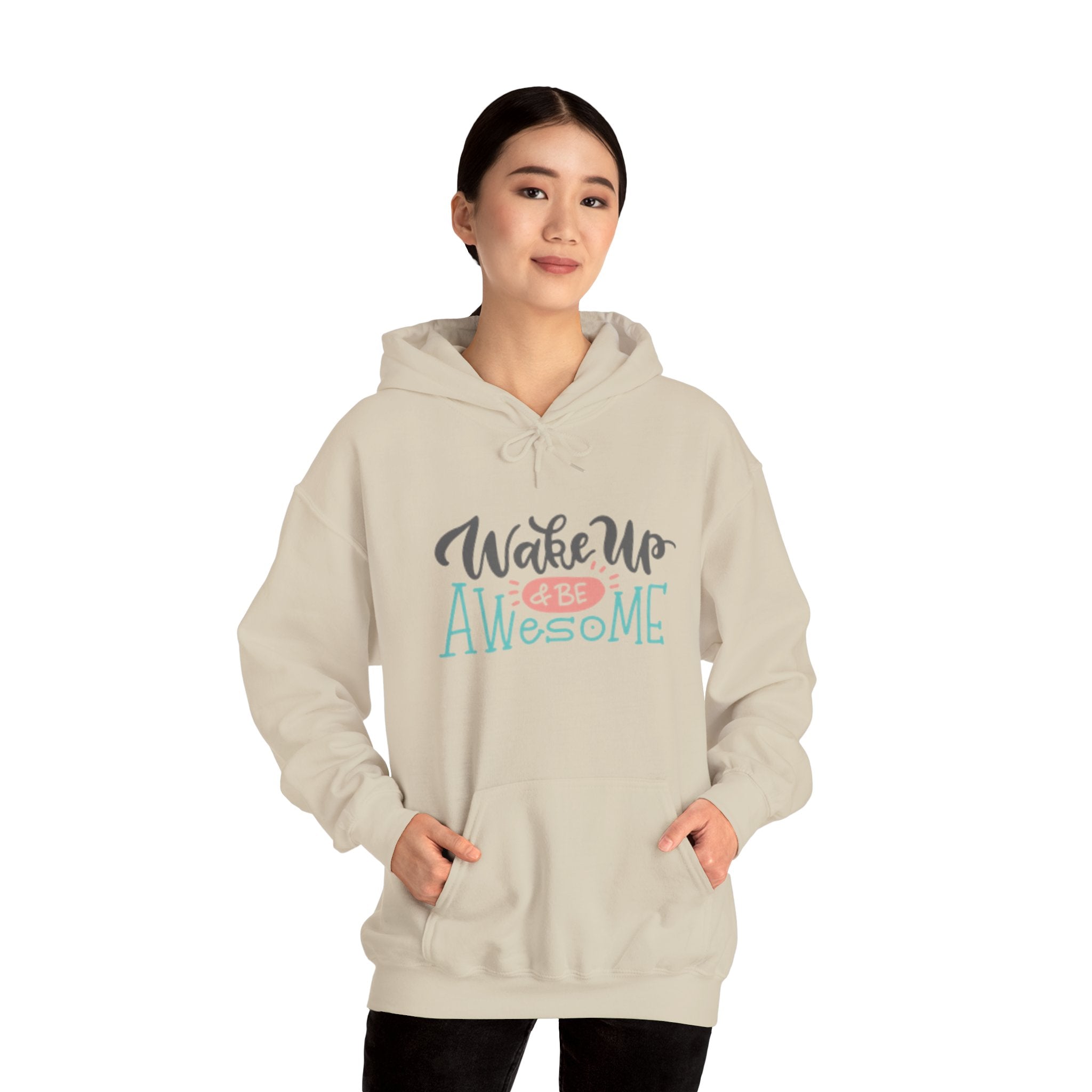 Wake Up & Be Awesome Hooded Sweatshirt