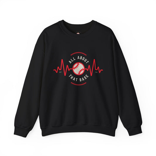 Baseball Sweatshirt - All About That Base - Cozy Unisex Crewneck