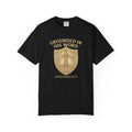 Grounded in His Word T-Shirt — Ephesians 6:17 Christian Tee