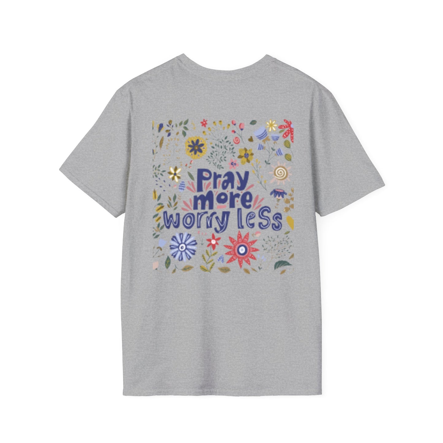 Pray More Worry Less Christian T-Shirt