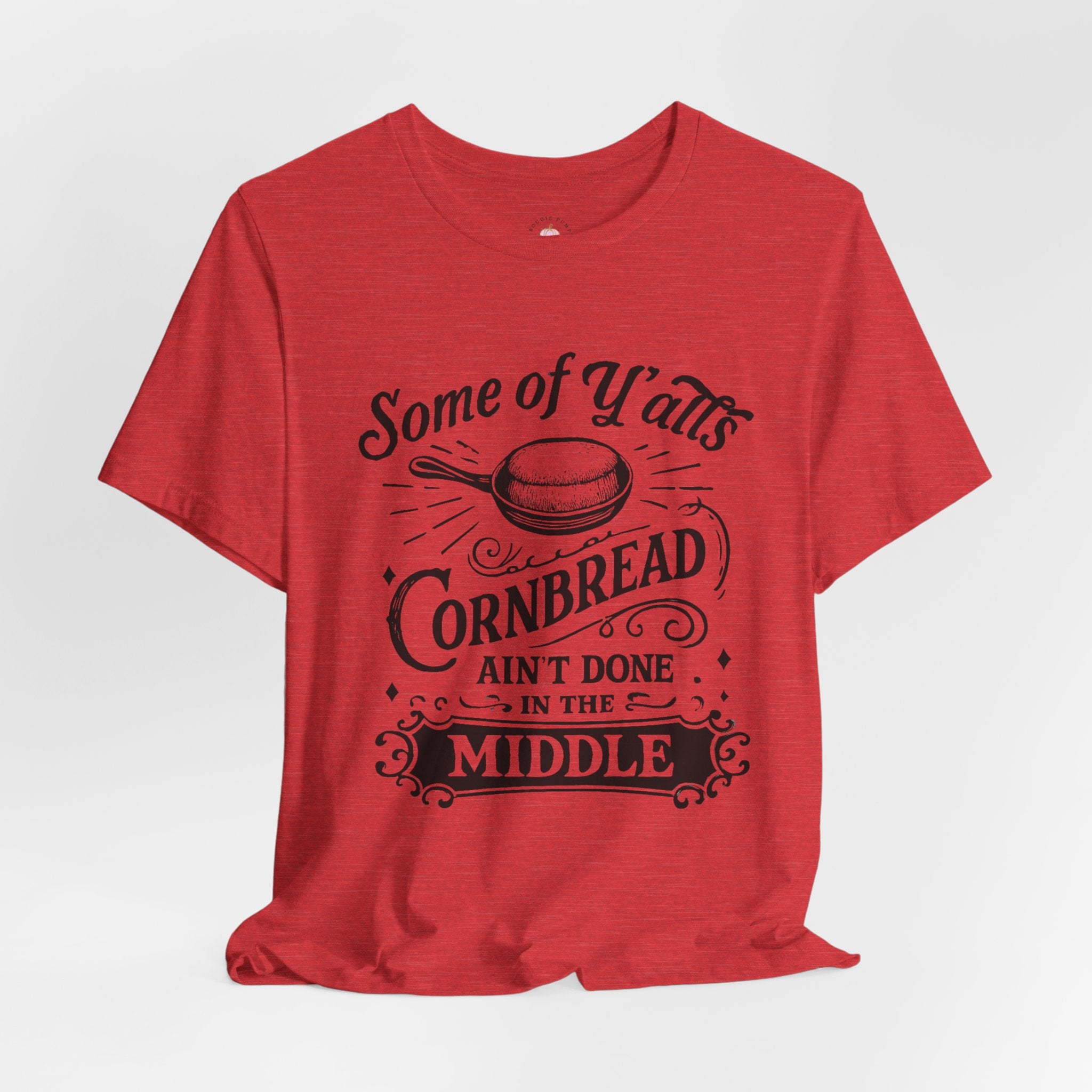 Cornbread Ain’t Done Tee | Southern Comfort T-Shirt | Funny Vintage Kitchen Shirt – Bougie Pumpkin Boutique