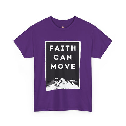 Faith Can Move Mountains T-Shirt