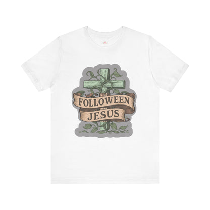 Halloween Faith Unisex Tee, Spiritual Shirt, Jesus Follow Shirt, Fall Apparel, Casual Halloween Outfit - The Bougie Pumpkin Boutique