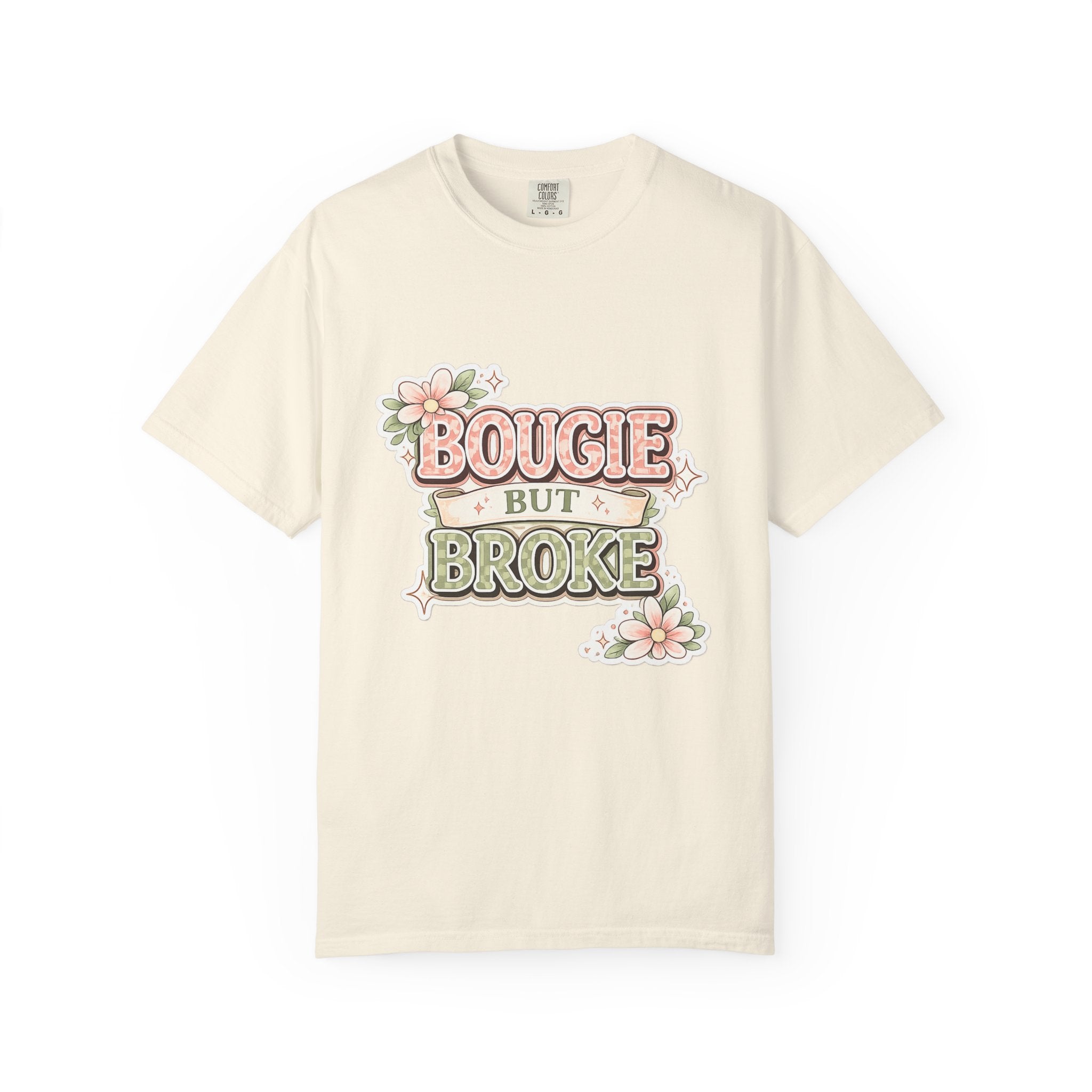 Bougie But Broke Graphic T-Shirt — Cute Vintage Floral Feminine Tee