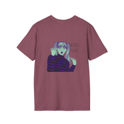 Witch Please Softstyle T-Shirt - Funny Halloween Snarky Design