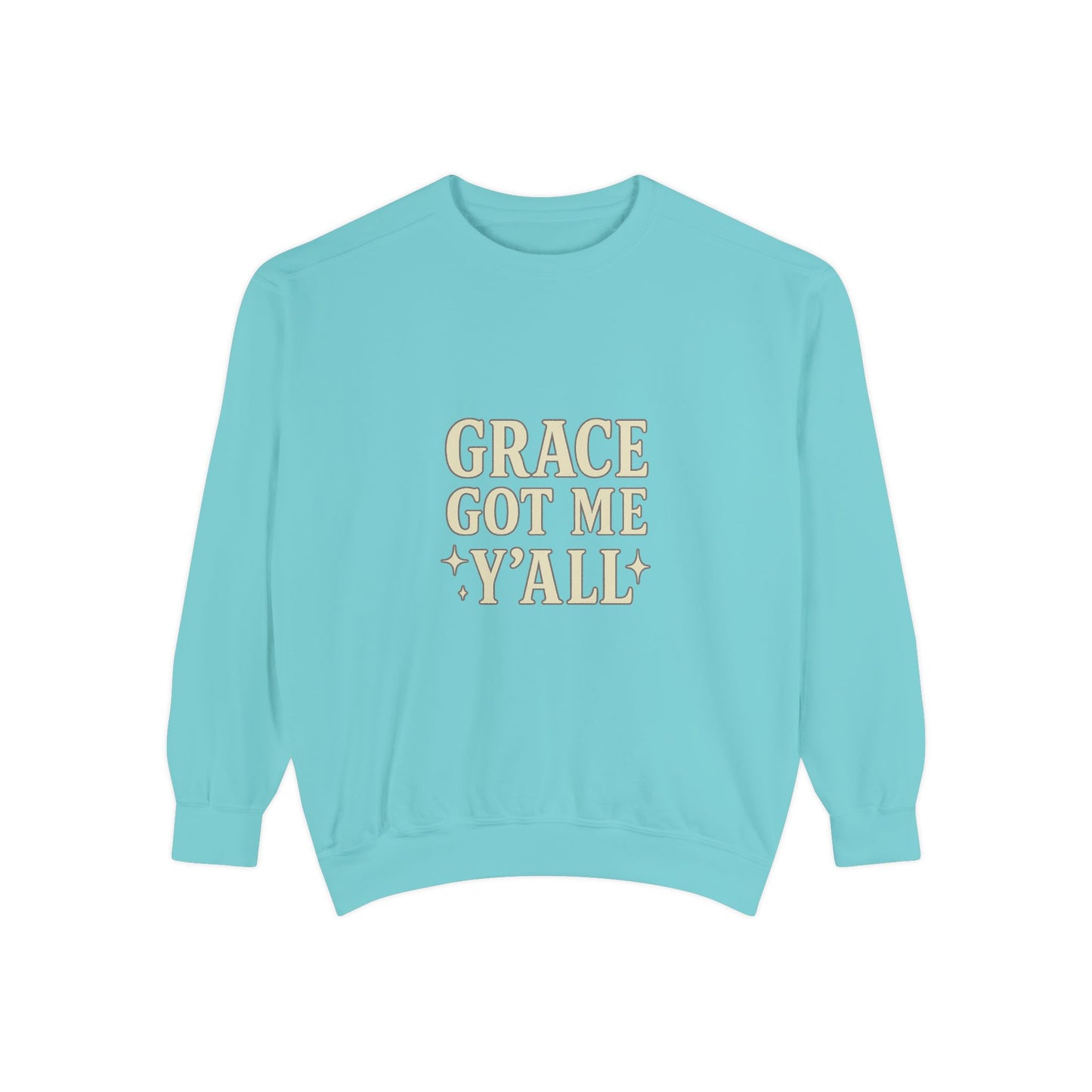 Grace Got Me Y’all Sweatshirt | Southern Faith Crewneck – Bougie Pumpkin Boutique - The Bougie Pumpkin Boutique
