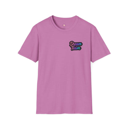 Dream Team Unisex T-Shirt for Teachers and School Squad Members