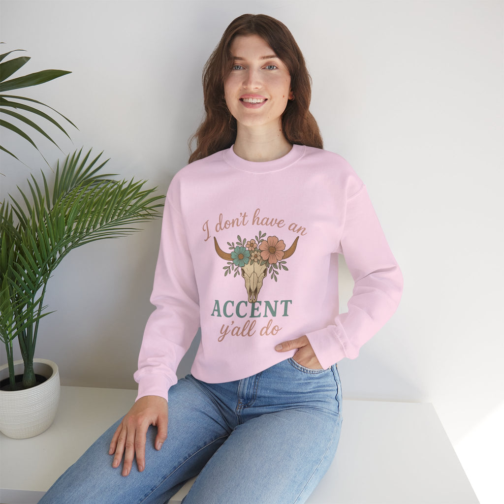 I Don’t Have an Accent Y’all Do Sweatshirt | Southern Sass Graphic Crewneck | Western Boho Cow Skull Sweatshirt – Bougie Pumpkin Boutique