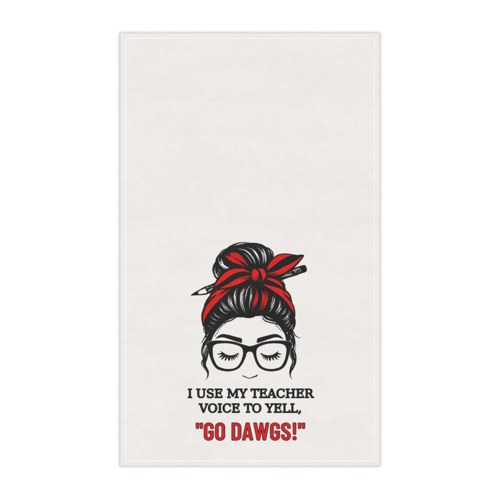 Teacher 'Go Dawgs!' Cotton Tea Towel — Funny Teacher Mom Kitchen Towel